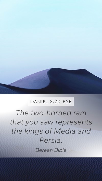 Daniel 8:20 BSB Bible Verse Image