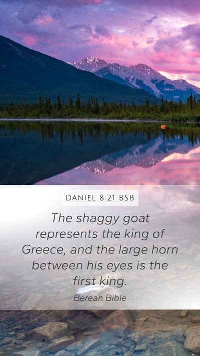 Daniel 8:21 BSB Bible Verse Image