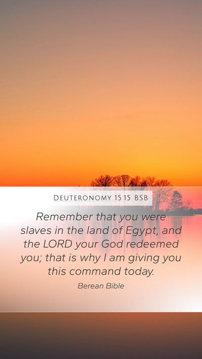 Deuteronomy 15:15 BSB Bible Verse Image