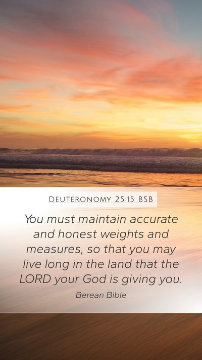 Deuteronomy 25:15 BSB Bible Verse Image
