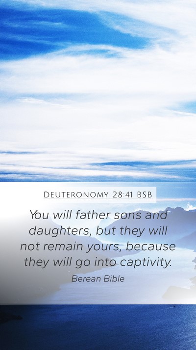 Deuteronomy 28:41 BSB Bible Verse Image