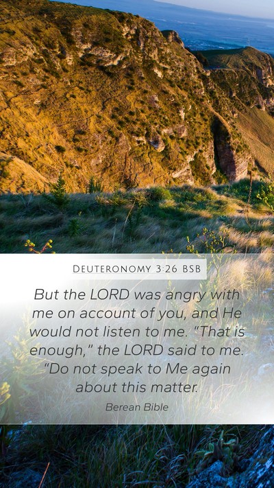 Deuteronomy 3:26 BSB Bible Verse Image