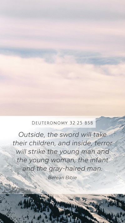 Deuteronomy 32:25 BSB Bible Verse Image
