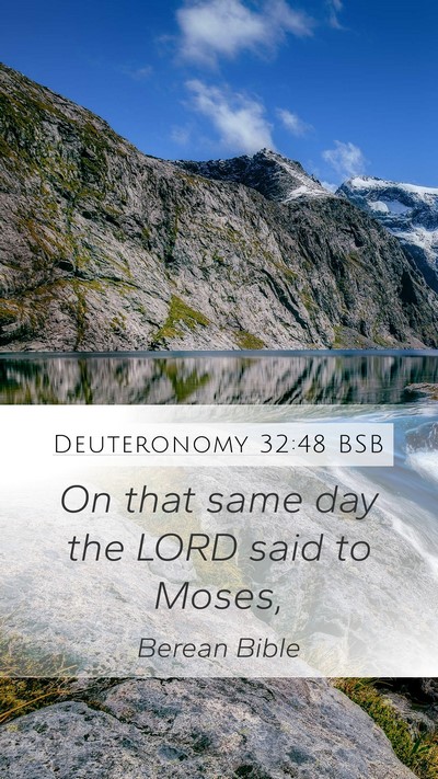 Deuteronomy 32:48 BSB Bible Verse Image