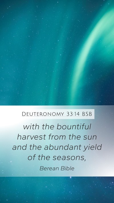 Deuteronomy 33:14 BSB Bible Verse Image