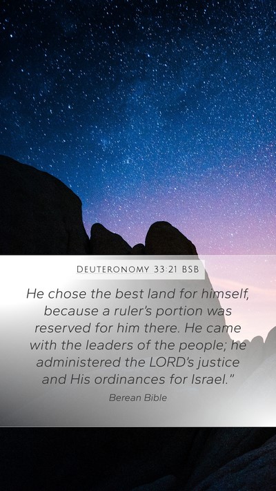 Deuteronomy 33:21 BSB Mobile Phone Wallpaper - He chose the best land for himself, because a - Mobile Bible Verse Wallpaper