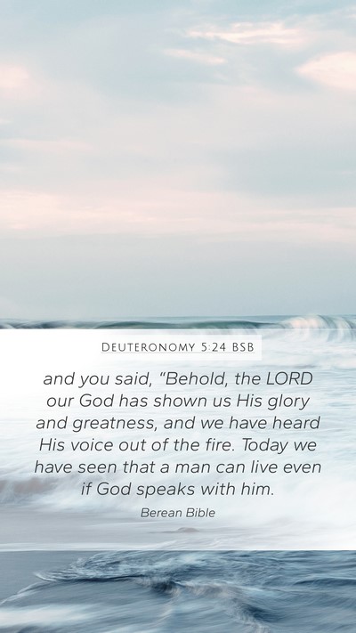 Deuteronomy 5:24 BSB Bible Verse Image