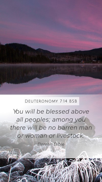 Deuteronomy 7:14 BSB Mobile Phone Wallpaper - You will be blessed above all peoples; among you - Mobile Bible Verse Wallpaper