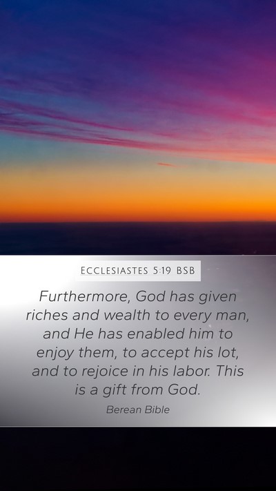 Ecclesiastes 5:19 BSB Bible Verse Image