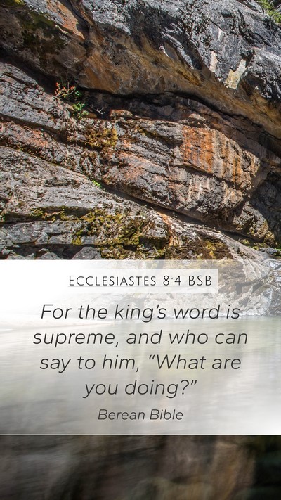 Ecclesiastes 8:4 BSB Bible Verse Image