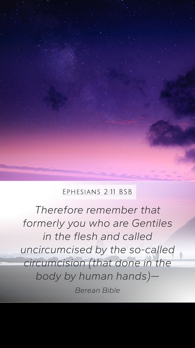 Ephesians 2:11 BSB Bible Verse Image