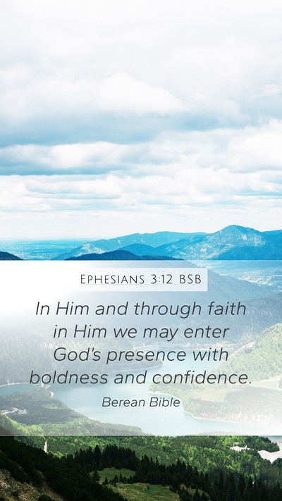 Ephesians 3:12 BSB Bible Verse Image