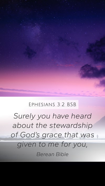 Ephesians 3:2 BSB Bible Verse Image