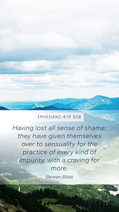 Ephesians 4:19 BSB Bible Verse Image