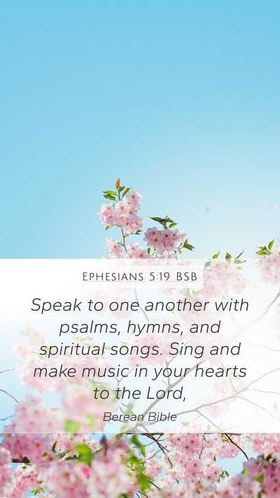 Ephesians 5:19 BSB Bible Verse Image