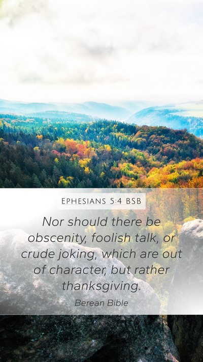 Ephesians 5:4 BSB Bible Verse Image