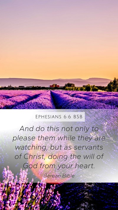 Ephesians 6:6 BSB Bible Verse Image