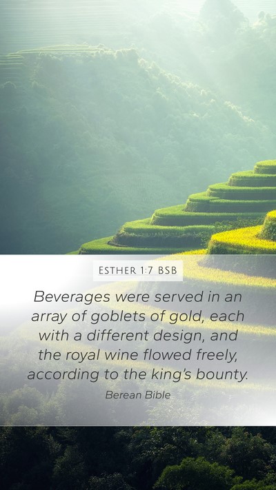 Esther 1:7 BSB Bible Verse Image