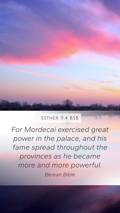 Esther 9:4 BSB Mobile Phone Wallpaper - For Mordecai exercised great power in the palace, - Mobile Bible Verse Wallpaper
