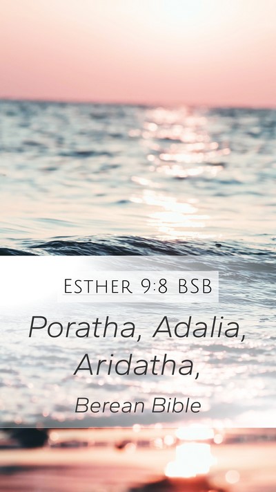 Esther 9:8 BSB Mobile Phone Wallpaper - Poratha, Adalia, - Mobile Bible Verse Wallpaper