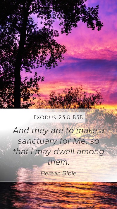 Exodus 25:8 BSB Bible Verse Image