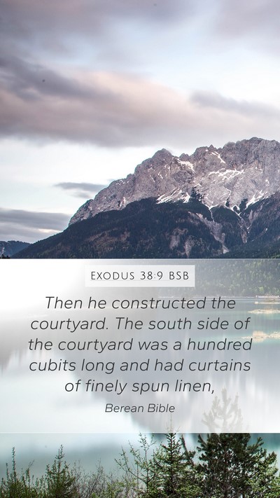 Exodus 38:9 BSB Bible Verse Image