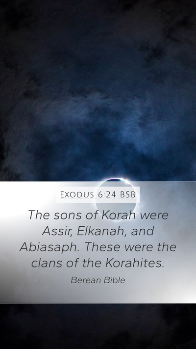 Exodus 6:24 BSB Bible Verse Image