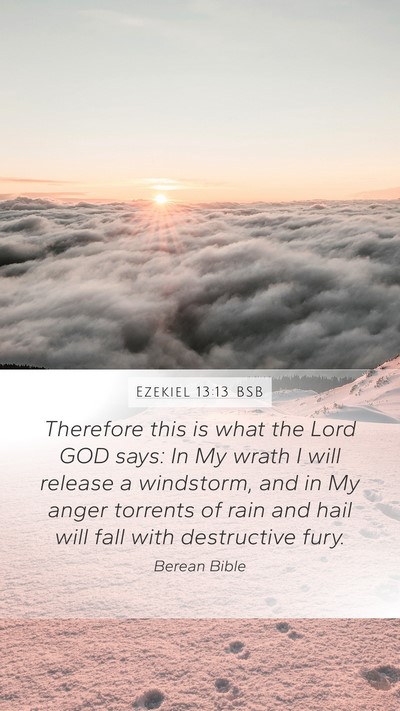 Ezekiel 13:13 BSB Bible Verse Image