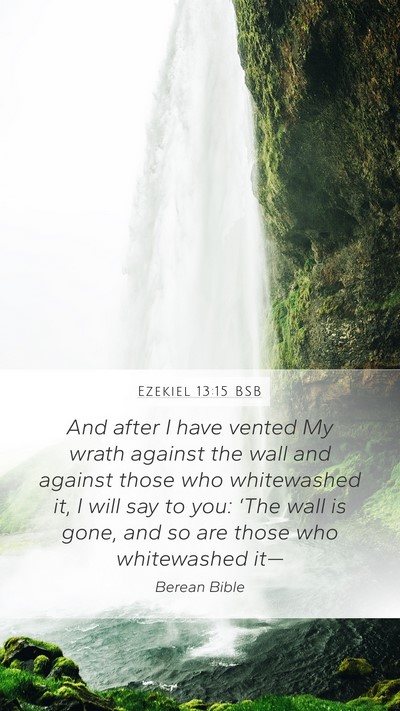 Ezekiel 13:15 BSB Bible Verse Image