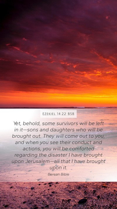 Ezekiel 14:22 BSB Bible Verse Image