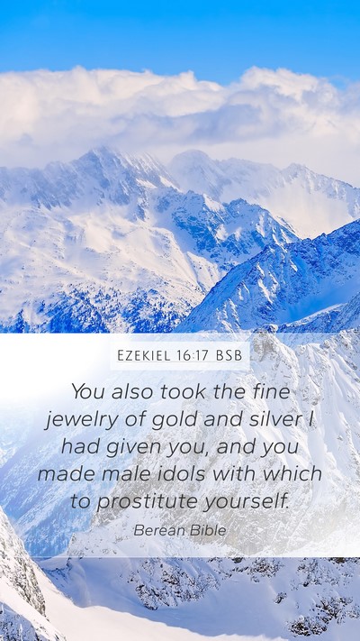 Ezekiel 16:17 BSB Bible Verse Image