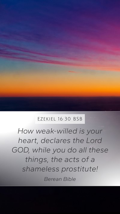 Ezekiel 16:30 BSB Bible Verse Image