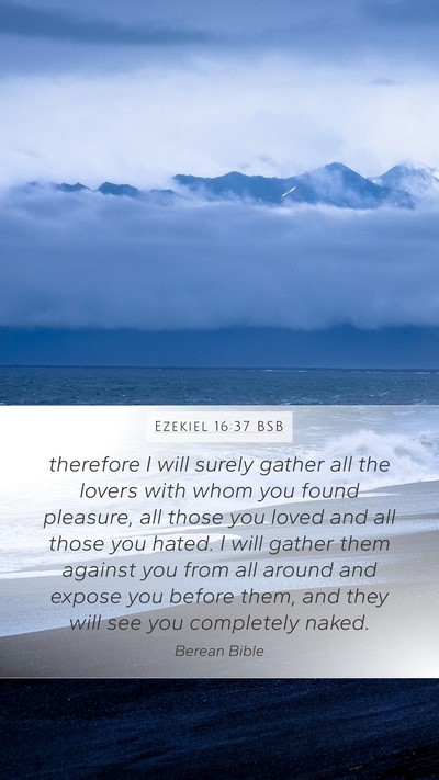 Ezekiel 16:37 BSB Bible Verse Image