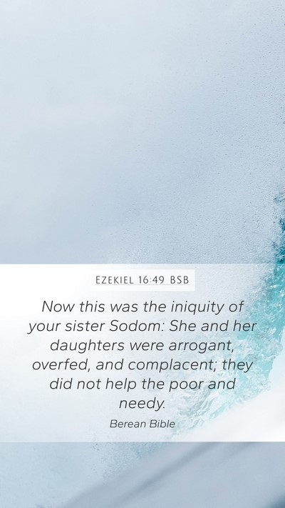 Ezekiel 16:49 BSB Bible Verse Image