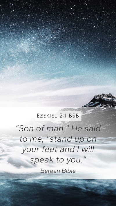 Ezekiel 2:1 BSB Bible Verse Image