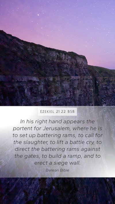 Ezekiel 21:22 BSB Bible Verse Image