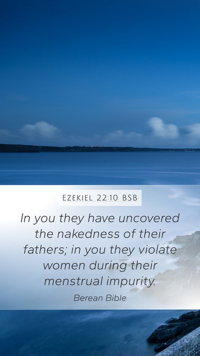 Ezekiel 22:10 BSB Bible Verse Image