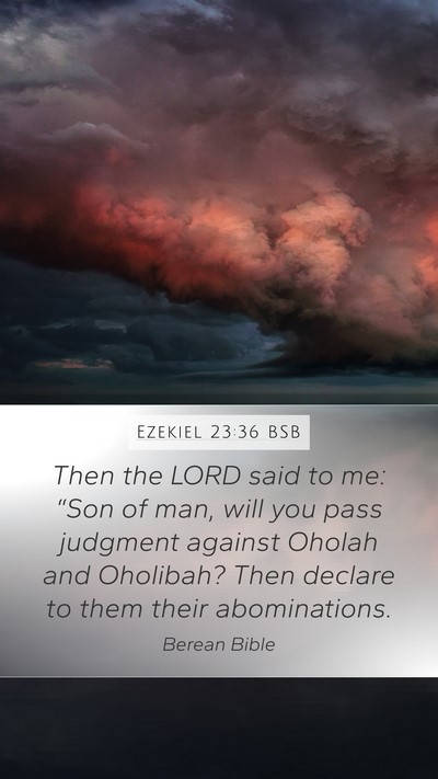 Ezekiel 23:36 BSB Bible Verse Image