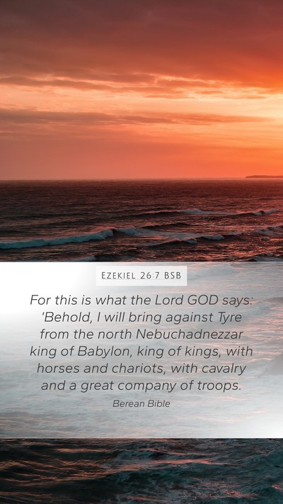 Ezekiel 26:7 BSB Bible Verse Image