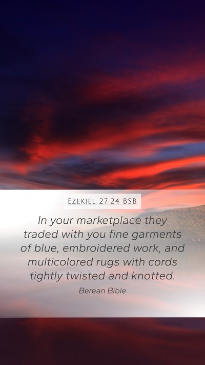 Ezekiel 27:24 BSB Bible Verse Image