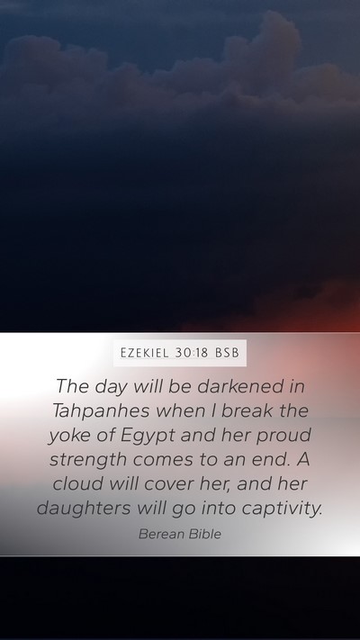 Ezekiel 30:18 BSB Bible Verse Image