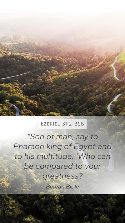 Ezekiel 31:2 BSB Bible Verse Image