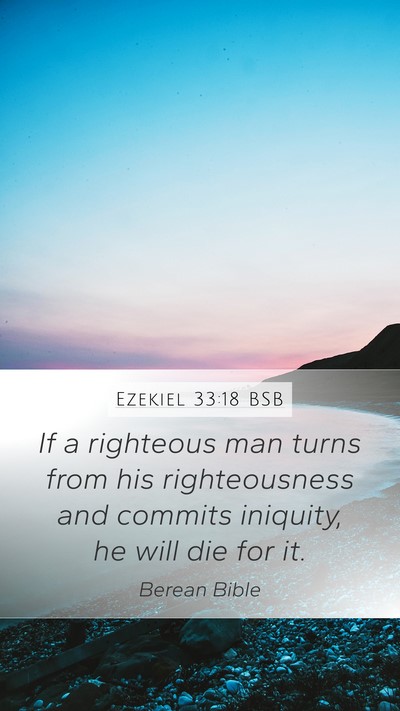 Ezekiel 33:18 BSB Bible Verse Image