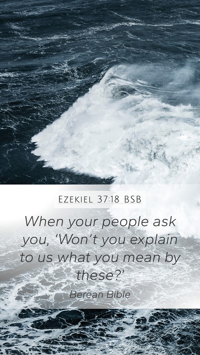 Ezekiel 37:18 BSB Bible Verse Image
