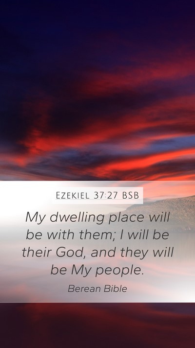 Ezekiel 37:27 BSB Bible Verse Image
