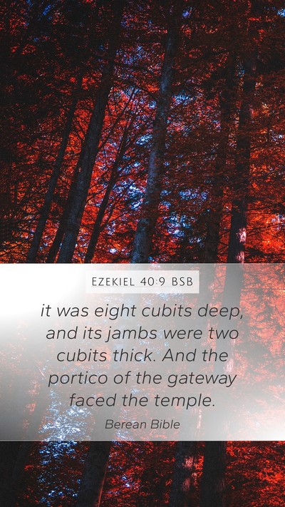 Ezekiel 40:9 BSB Bible Verse Image