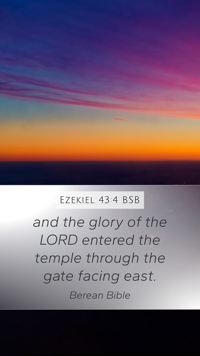 Ezekiel 43:4 BSB Bible Verse Image