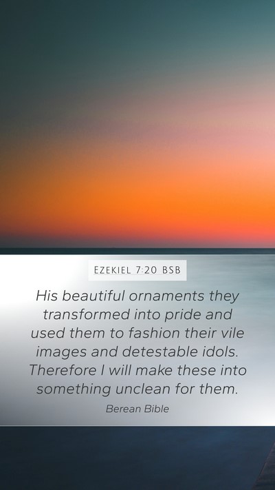 Ezekiel 7:20 BSB Bible Verse Image