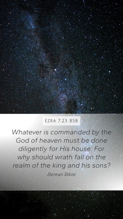 Ezra 7:23 BSB Bible Verse Image