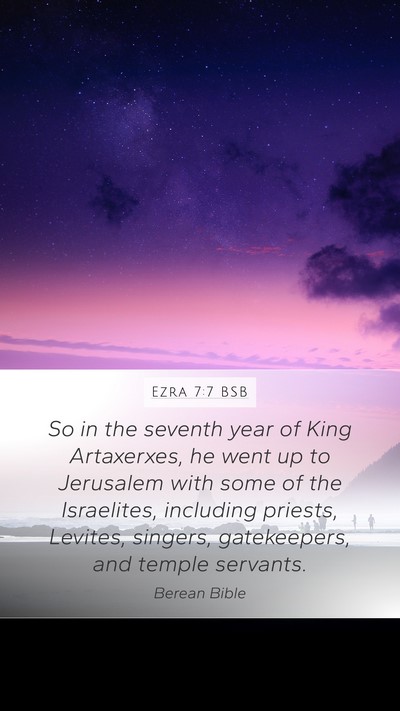 Ezra 7:7 BSB Bible Verse Image